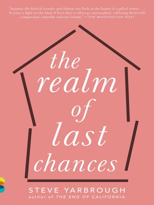 Title details for The Realm of Last Chances by Steve Yarbrough - Available